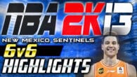 New Mexico Sentinels 6v6 » NBA 2K13 Game Highlights