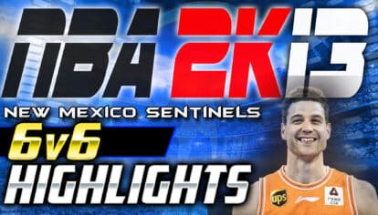 New Mexico Sentinels 6v6 - NBA 2K13 Game Highlights