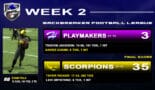 Playmakers vs Scorpions Final Score » BACKBREAKER FOOTBALL LEAGUE【WEEK 2】