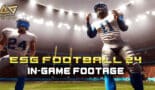 What You Didn’t Know About ESG Football 24 Gameplay